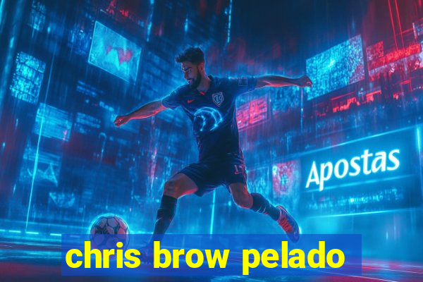 chris brow pelado